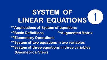 System of Linear equations: Lecture 1 #LinearEquations #Mathematics