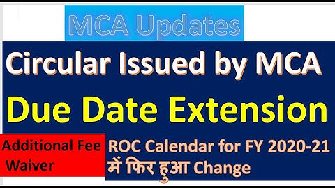 Due Date Extension l New Circular issued by MCA l Additional Fee Waiver #mcaupdate #rocnews #mca