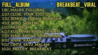 DJ TIKTOK VIRAL CAMPURAN DJ BORNEO BREAKBEAT