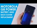 Motorola Moto G8 Power battery and back cover replacement