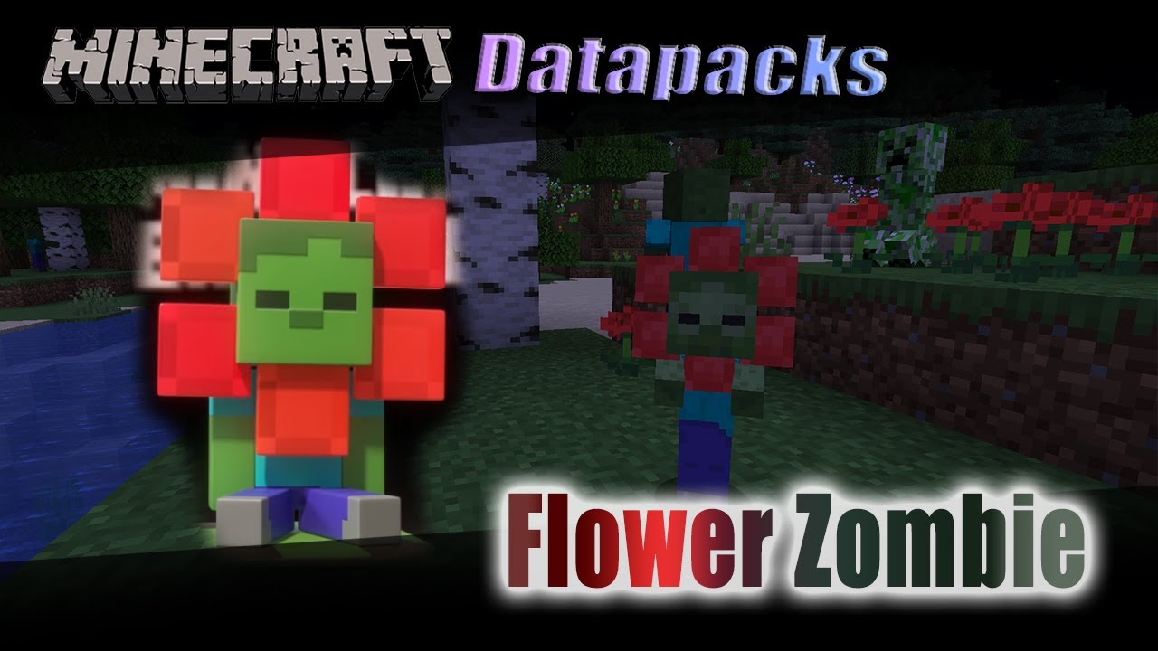 Minecraft Datapacks 1 16 Flower Zombie Youtube