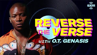 O.T. Genasis Guesses His Songs Played Backwards | Reverse The Verse | SiriusXM