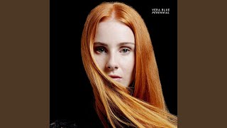 Video thumbnail of "Vera Blue - Said Goodbye To Your Mother"