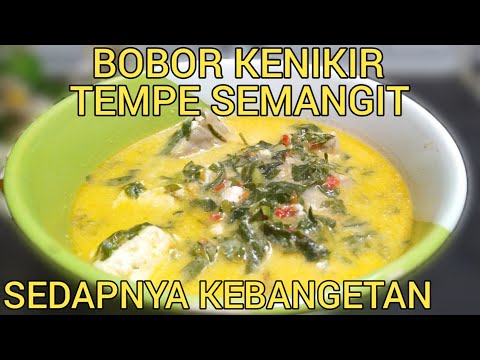 Resep Bobor Kenikir Santan
