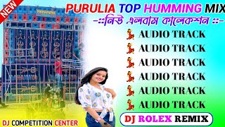 2025 Purulia Top Humming Bass Song Mix/Best Of Purulia Dance Humming Bass Song Mix/Dj Rolex Remix