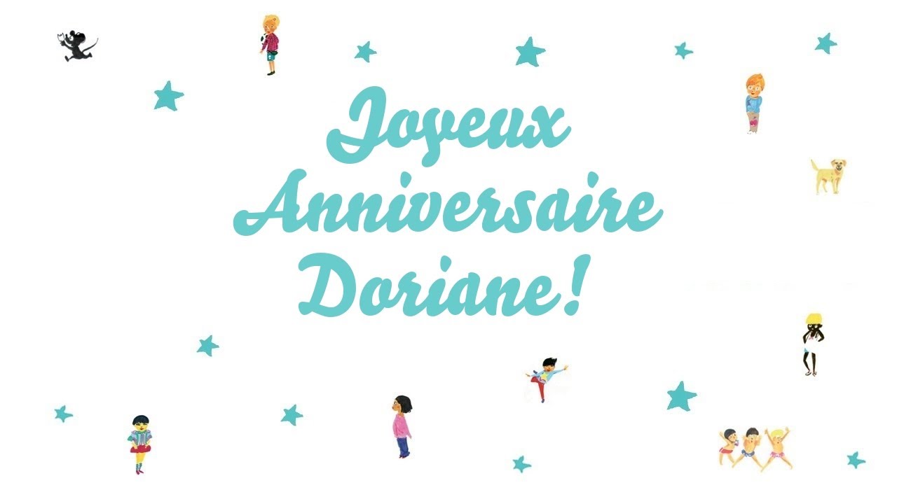 Joyeux Anniversaire Doriane Youtube