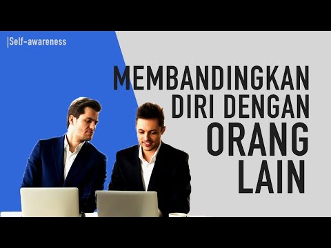 Video: Mengapa Anda Membuat Diri Anda Lebih Teruk Dengan Menilai Orang Lain? Bagaimana Kecaman Dan Harga Diri Berkaitan?