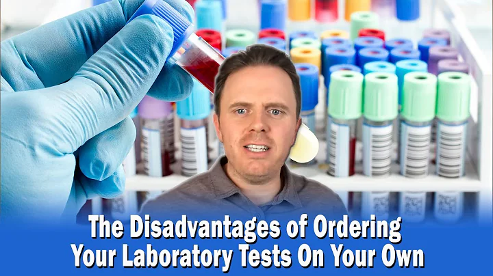 The Disadvantages of Ordering Your Laboratory Tests On Your Own