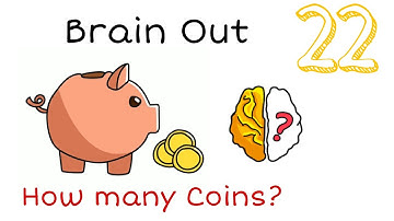 Brain Out Level 22- Putting 3 coins into piggy bank, how many coins are there now? Walkthrough