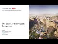 Saudi arabias projects ecosystem  meed webinar
