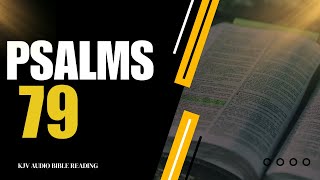 Psalm 79 Reading (KJV) - How Long, O Lord A Heartfelt Cry