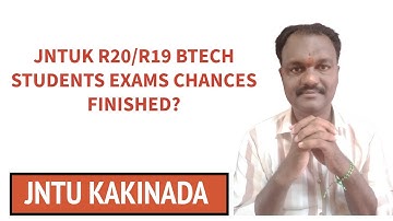 JNTUK R20/R19 BTECH STUDENTS EXAMS CHANCES FINISHED? #jntuk