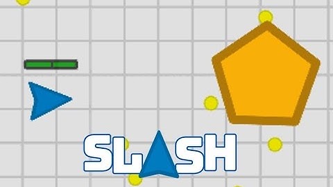 Sl4sh.io | AGAR.IO, HACK & SLASH EDITION