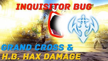 Dragon Nest PvP : Inquisitor Bug : Grand Cross & Holy Burst HAX Damage Ladder