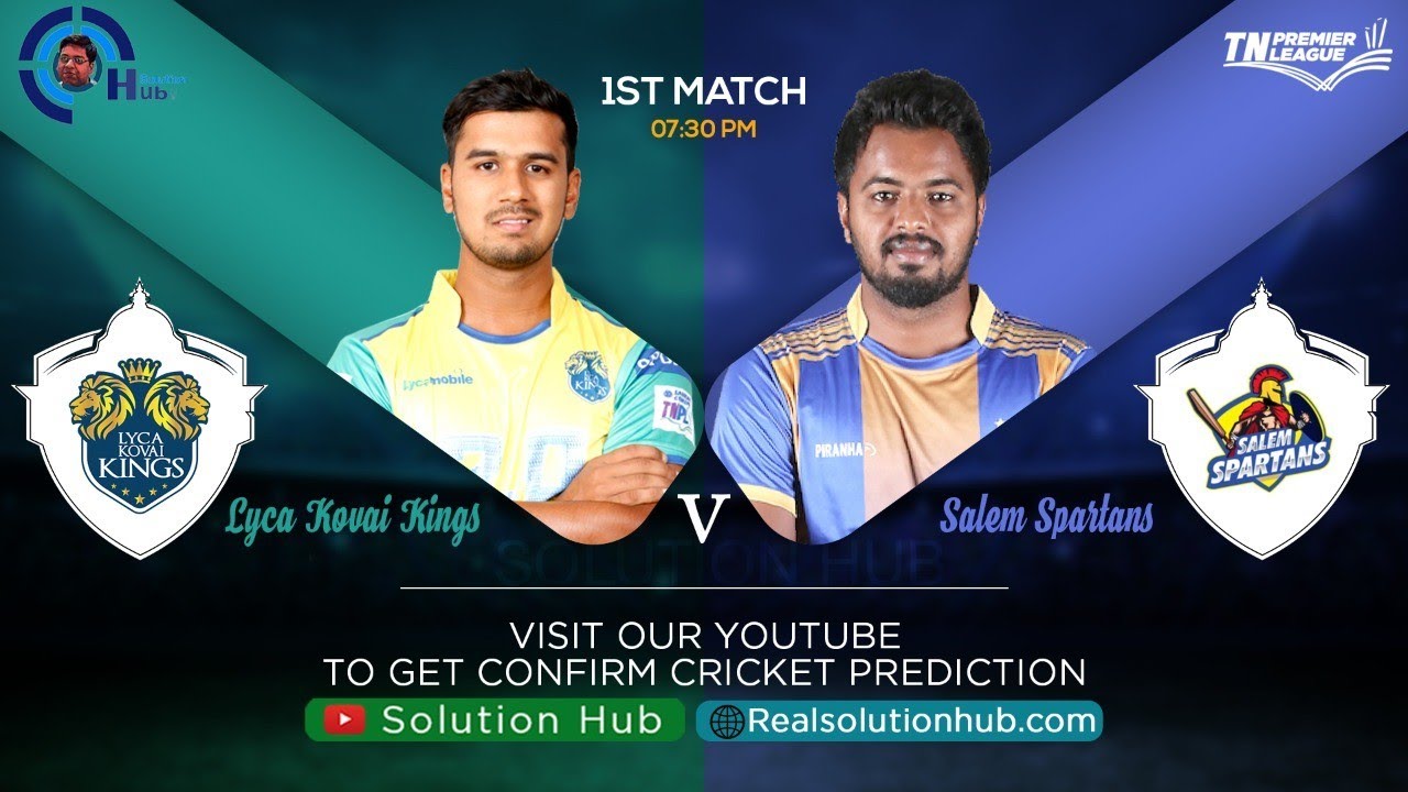 TNPL 2021 1st Match Prediction Lyca Kovai Kings vs Salem Spartans | LKK vs SS | Dream 11