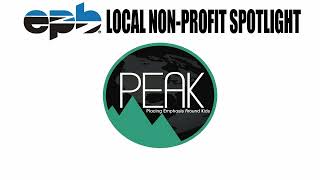 The Brewer Media and EPB Local Non-Profit Spotlight is on PEAK (Placing Emphasis Around Kids).