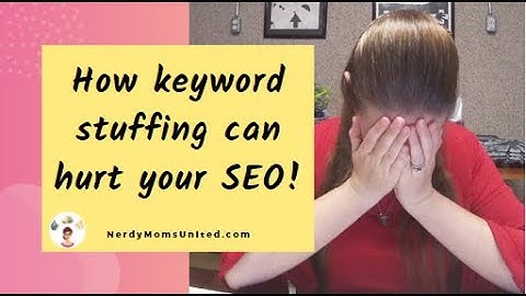 How keyword stuffing can hurt your SEO