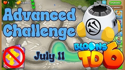 Bloons TD 6 Advanced Challenge | Use Monkeys Wisely! | No MK No Powers Used | July 11 2022