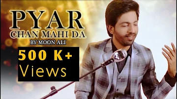 Pyar Chan Mahi Da | Latest Music Video | Moon Ali | New Punjabi | Tabu Khan | Suristaan Music