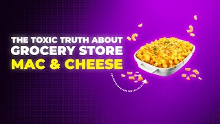 Banned Ingredients EXPOSED: The Toxic Truth About Your Boxed Mac & Cheese