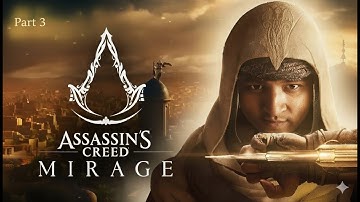 Assassin’s Creed Mirage Part 3🤩 | Epic Baghdad Adventure Begins!