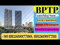 Sector 37D Dwarka Expressway Gurugram Coming Soon Luxury Apartments in BPTP LTD 8826997780