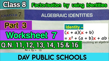 DAV class 8 maths chapter 7 worksheet 7 Q.N. 11, 12, 13, 14, 15 & 16