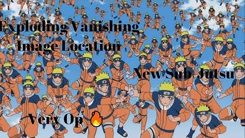 Exploding Vanishing Image Spawn Location (Shindo Life)