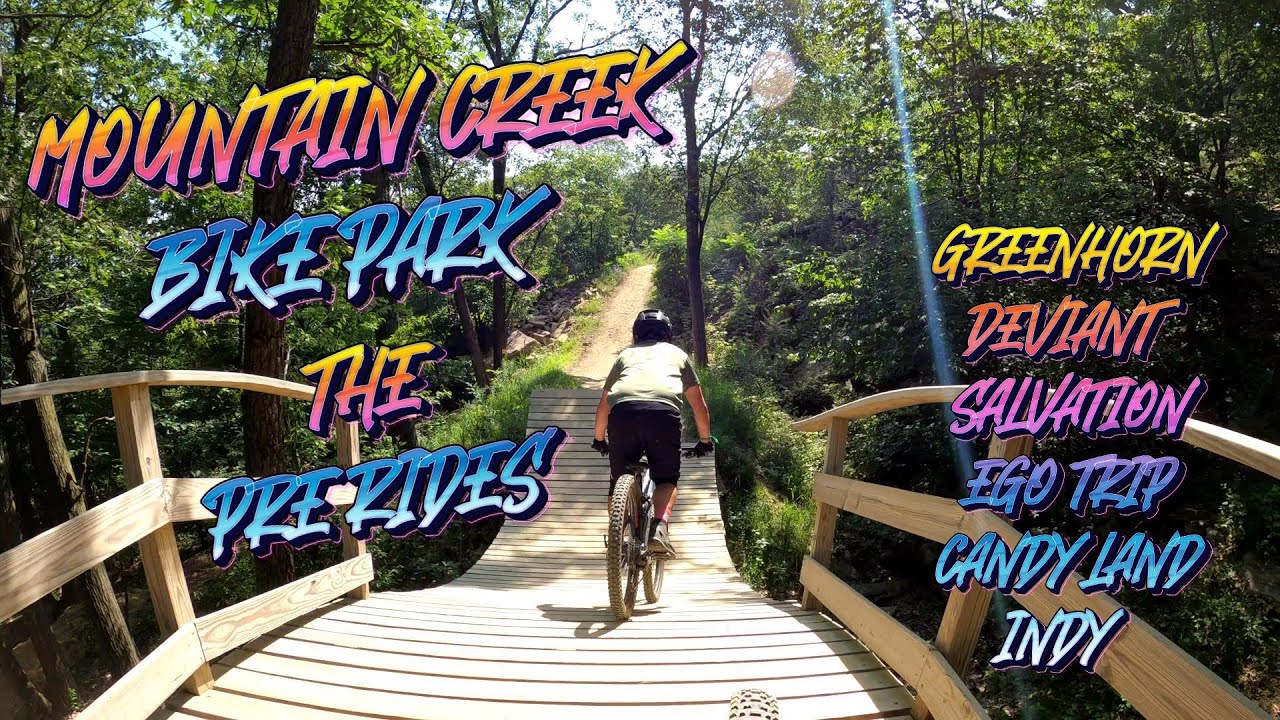 Mountain Creek Bike Park Pre Rides Greenhorn, Ego Trip, Deviant