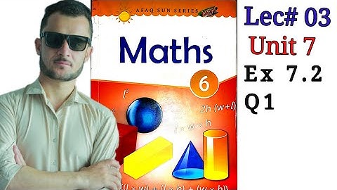 6th math unit 7 ex 7.2 Q1 Afaq Sun Series