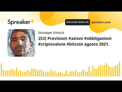 Previsioni criptovalute Agosto 2021