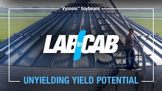 Vyconic™ Soybeans Unleash Performance & Flexibility - Lab to Cab