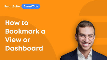 SmartTips: How to Bookmark a SmartSuite View or Dashboard
