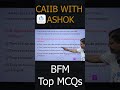 CAIIB June 2025 | BFM Chapter 11 Most Important MCQs #caiibwithashok ASHOK #caiib2025 #bfm