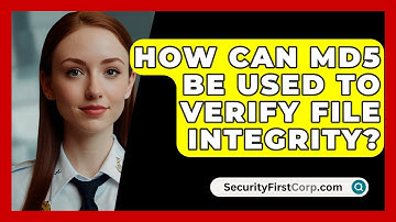 How Can MD5 Be Used To Verify File Integrity? - SecurityFirstCorp.com