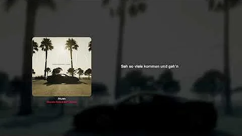 Dhurata Dora & RAF Camora - PALMA (Lyric Edition)