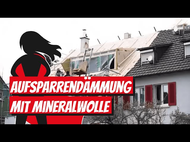 Aufsparrendämmung mit Mineralwolle