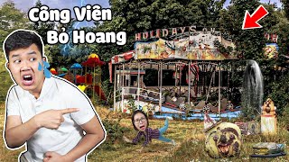 bqThanh Vlog Khám Phá Công Viên Bỏ Hoang Siêu Bí Ẩn