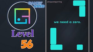 Game is hard Level 56 (we need a zero) Game Walkthrough