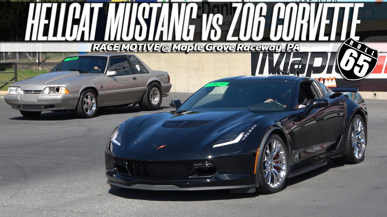 Hellcat Mustang Engine Swap vs Z06 Corvette 65mph roll start @ Maple Grove Raceway, PA