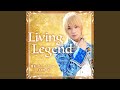 Living Legend Short Ver.