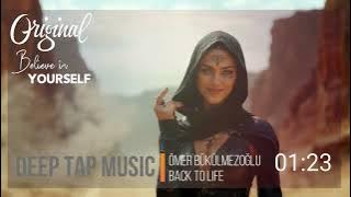 Ömer Bükülmezoğlu - Back To Life (Official Deep Music Video)2024
