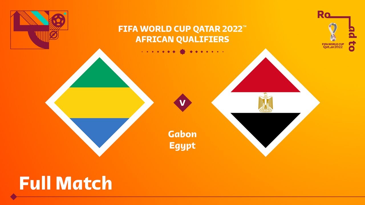 Gabon v Egypt FIFA World Cup Qatar 2022 Qualifier Full Match