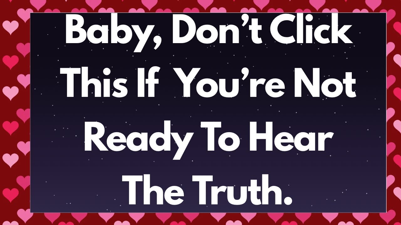 Baby, All these are the truth I don’t want to tell you💔