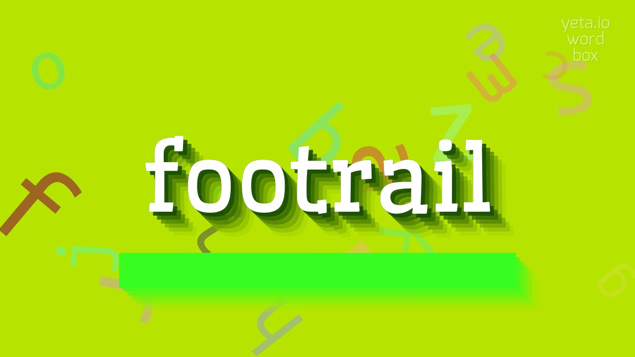 How to say "footrail"! (High Quality Voices)