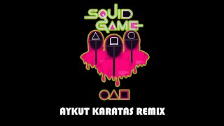 SQUID GAME -AYKUT KARATAŞ REMIX Resimi