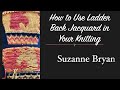 How to Use Ladder Back Jacquard in Your Knitting / Stranded Knitting