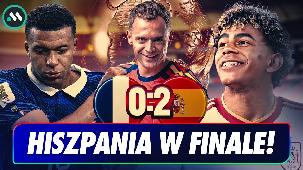 HISZPANIA W FINALE MŚ 2026! FRANCJA NA DESKACH!