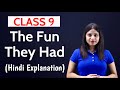 The fun they had  the fun they had full  by isaac asimov  ncert class 9