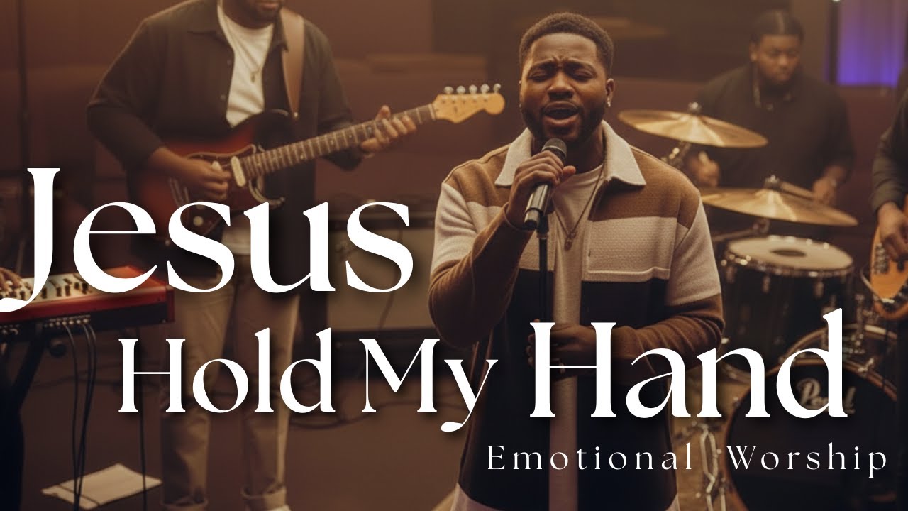 Jesus Hold My Hand | Deep Worship Prayer for Strength, Healing & Peace ...